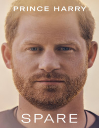 Prince Harry, The Duke of Sussex — Spare