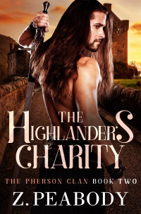 Z. Peabody — The Highlander's Charity