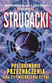 Borys Strugacki — Poszukiwanie Przeznaczenia