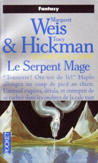 Weis, Margaret & Hickman, Tracy — Les Portes de la mort - 04 - Le serpent mage