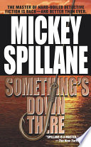 Mickey Spillane — Something's Down There