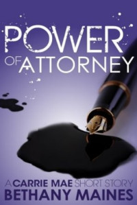 Bethany Maines  — Power of Attorney