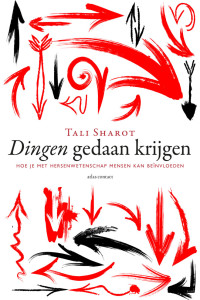 Tali Sharot — Dingen gedaan krijgen