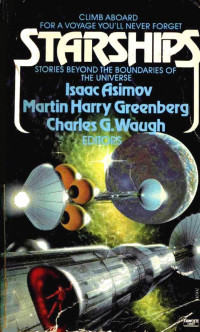 Isaac Asimov (Ed.) — Starships! (1983)
