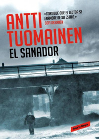 Antti Tuomainen — El sanador