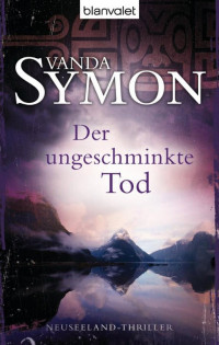 Symon, Vanda — Sam Shepard 02 - Der ungeschminkte Tod