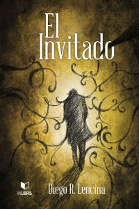 Diego R. Lencina — El invitado