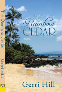 Gerri Hill — The Rainbow Cedar