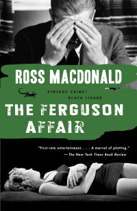 Ross Macdonald — The Ferguson Affair