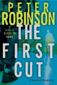 Peter Robinson  — The First Cut