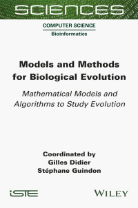 Gilles Didier & Stéphane Guindon — Models and Methods for Biological Evolution