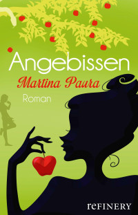 Martina Paura — Angebissen