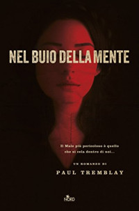 Tremblay Paul — Nel buio della mente (Italian Edition)