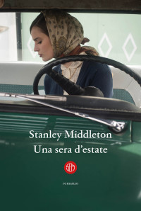 Stanley Middleton — Una sera d'estate