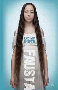 Krystyna Kofta — Fausta