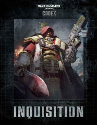 Games Workshop Ltd — Codex: Inquisition