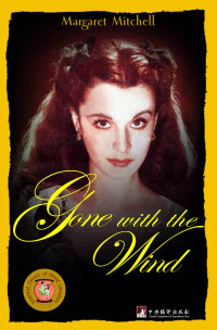 Margaret Mitchell — Gone With the Wind
