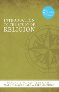 Ring, Nancy C., Nash, Kathleen S., MacDonald, Mary N., Glennon, Fred — Introduction to the Study of Religion