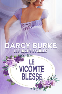 Darcy Burke — Le Vicomte blessé