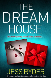 Jess Ryder — The Dream House