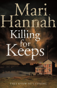 Mari Hannah — Killing for Keeps