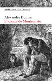 Alexandre Dumas — El conde de Montecristo