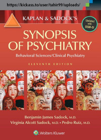 Sadock, Benjamin J. & Sadock, Virginia A. & Ruiz, Pedro — Synopsis of Psychiatry: Behavioral Sciences/Clinical Psychiatry