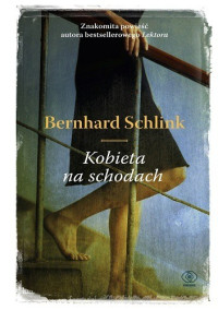 Bernhard Schlink — Kobieta na schodach