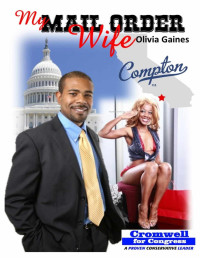 Olivia Gaines [Gaines, Olivia] — My Mail Order Wife (The Value of a Man Book 1)