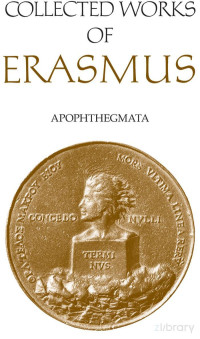 Erasmus, Desiderius;Knott, Betty I;Fantham, Elaine; — 9781442641662.pdf