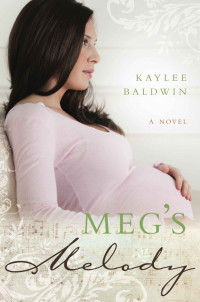 Kaylee Baldwin — Meg's Melody