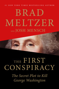 Brad Meltzer — The First Conspiracy