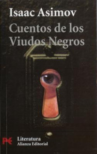 Isaac Asimov — Cuentos de Los Viudos Negros