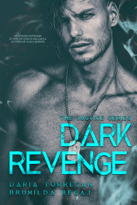 Brunilda Begaj, Daria Torresan — Dark Revenge