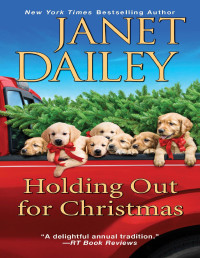 Janet Dailey [Dailey, Janet] — Holding Out for Christmas
