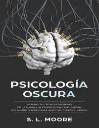 S. L. Moore — Psicología oscura