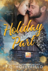 J.D. Hollyfield — Holiday Do Us Part
