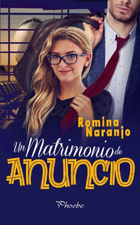 Romina Naranjo — Un matrimonio de anuncio