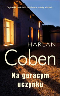 Harlan Coben — Na gorącym uczynku