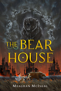 Meaghan McIsaac — The Bear House (#1)