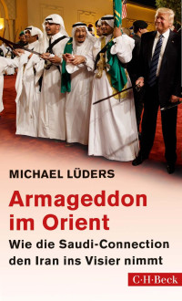 Lüders, Michael — Armageddon im Orient