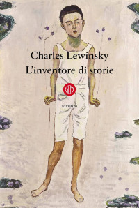 Charles Lewinsky — L'inventore di storie