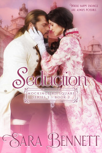 Sara Bennett — Seduction (Mockingbird Square: Series 2 book #2)