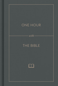 Holman Bible Publishers (Nashville, Tenn.); — One Hour with the Bible