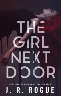 J.R. Rogue — The Girl Next Door