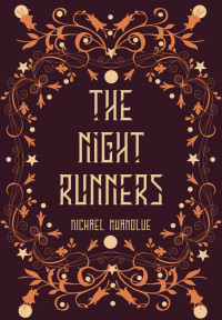 Michael Nwanolue — The Night Runners