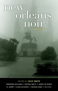 coll — New Orleans Noir: The Classics