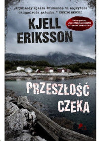 Kjell Eriksson — Przeszłość czeka