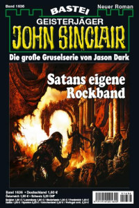 Dark, Jason — [John Sinclair 1636] • Satans eigene Rockband