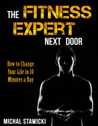 Michal Stawicki — The Fitness Expert Next Door